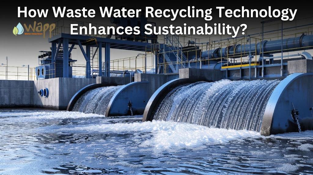 3 Ways Waste Water Recycling Technology Boosts Sustainability